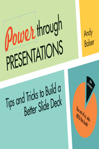 Power Through Presentations