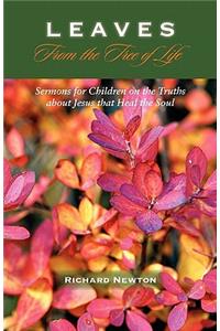 Leaves from the Tree of Life