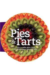Pies and Tarts
