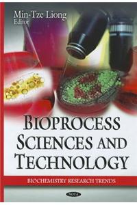 Bioprocess Sciences & Technology