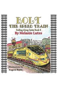 Bolt the Speed Train