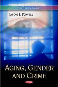 Aging, Gender & Crime