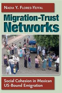 Migration-Trust Networks