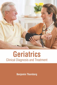 Geriatrics: Clinical Diagnosis and Treatment