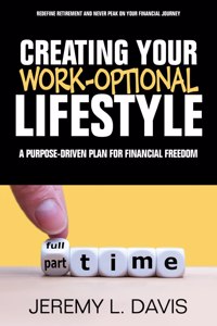 Creating Your Work-Optional Lifestyle