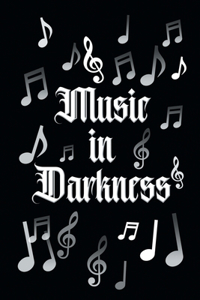 Music In Darkness
