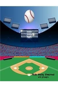 Kids Daily Journal With Prompts: Baseball Field Cover Large Journal 8.5 x 11