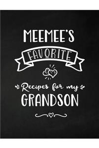 MeeMee's Favorite, Recipes for My Grandson