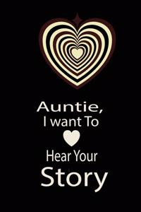 Auntie, I want To Hear Your Story
