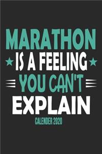 Marathon Is A Feeling You Can't Explain Calender 2020
