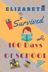 Elizabeth Survived 100 Days Of School