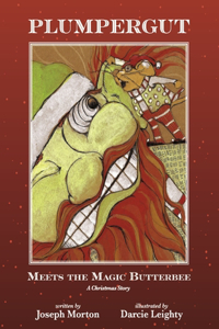 Plumpergut Meets the Magic Butterbee