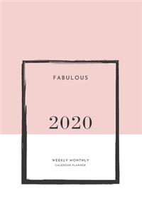 Fabulous 2020 Weekly Monthly Planner