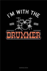 I'm With The Drummer