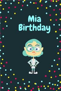Mia Birthday Cute Hero Gift _ Mia Notebook