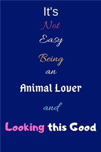 It's Not Easy Being an Animal Lover and Looking This Good
