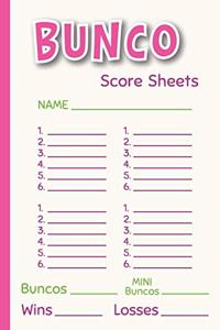 Bunco Score Sheets: 120 Bunco Score Pads