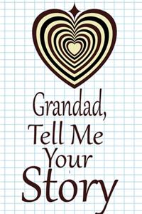 Grandad, tell me your story: A guided journal to tell me your memories, keepsake questions.This is a great gift to Dad, grandpa, granddad, father and uncle from family members, 