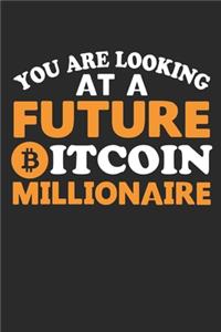 You Are Looking At a Future Bitcoin Millionaire