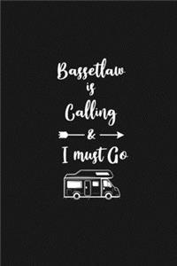 Bassetlaw is Calling and I Must Go