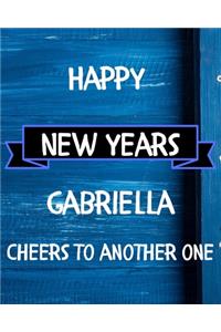 Happy New Years Gabriella's Cheers to another one