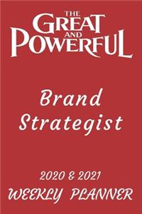 2020 & 2021 Two-Year Daily Planner - Best Gift For Brand Strategist - Funny Appointment Book - Two Year Weekly Agenda Notebook Goals & Strategy