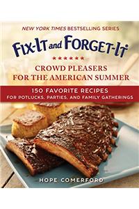 Fix-It and Forget-It Slow Cooker Crowd Pleasers for the American Summer