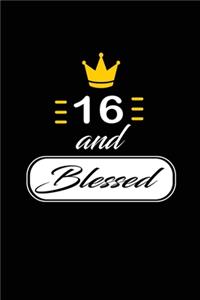 16 and Blessed