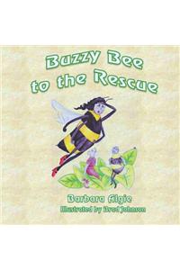 Buzzy Bee to the Rescue