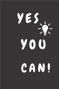 Yes You Can!