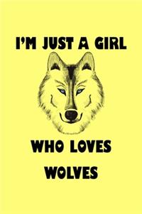 Just a Girl Who Loves Wolves