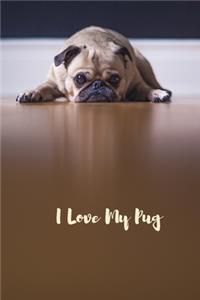 I Love My Pug