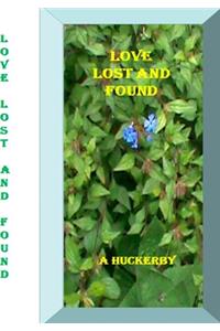 Love Lost and Found