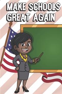 Make Schools Great Again
