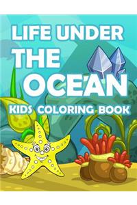 Life Under the Ocean Kids Coloring Book