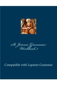 St. Jerome Grammar Workbook 7