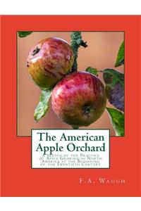 The American Apple Orchard