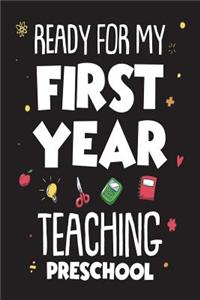 Ready For My First Year Teaching Preschool