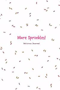 More Sprinkles! Delicious Journal