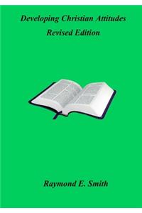 Developing Christian Attitudes Revised Edition