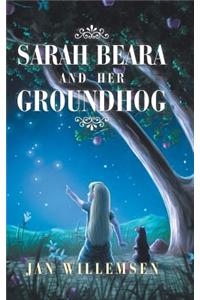 Sarah Beara and Her Groundhog