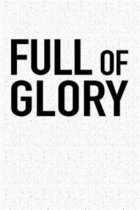 Full of Glory