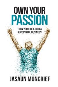 Own Your Passion
