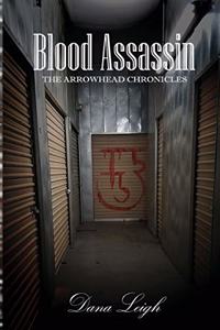 Blood Assassin: The Arrowhead Chronicles