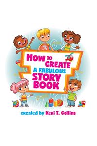 How to Create a Fabulous Storybook
