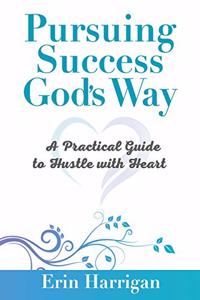 Pursuing Success God's Way