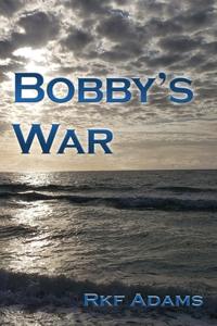 Bobby's War