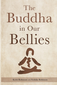 Buddha in Our Bellies