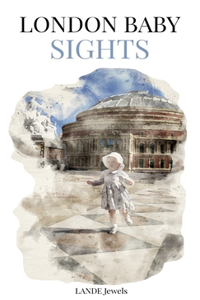 London Baby Sights