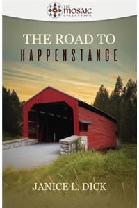 The Road to Happenstance